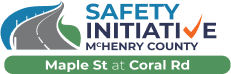 Safety Initiative McHenry County Maple Street at Coral Road